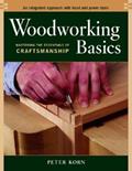 Read Woodworking Basics - Mastering the Essentials of Craftsmanship - An Integrated Approach With Hand and Power tools, written by Peter Korn