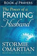 Read The Power of a Praying Husband Book of Prayers, written by Stormie Omartian