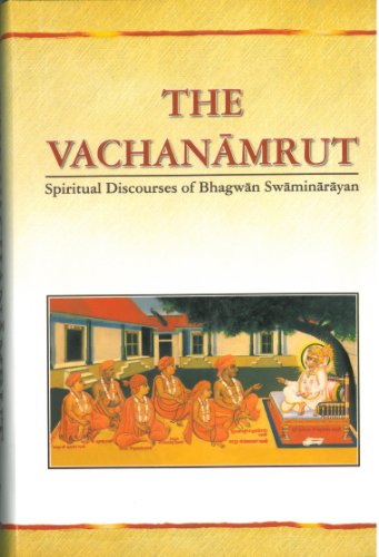 Read The Vachanamrut: Spiritual Discourses of Bhagwan Swaminarayan (Compact Size), written by Bhagwan Swaminarayan; Sadhus of the BAPS Swaminarayan Sanstha (Translators)
