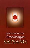 Read Basic Concepts of Swaminarayan Satsang, written by Sadhu Vivekjivandas; Sadhu Amrutvijaydas
