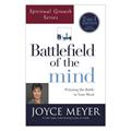 Read Battlefield of the Mind (Spiritual Growth Series): Winning the Battle in Your Mind, written by Joyce Meyer