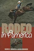 Read Rodeo in America: Wranglers, Roughstock, and Paydirt, written by Wayne S. Wooden; Gavin Ehringer