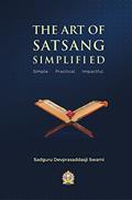 Read The Art of Satsang Simplified, written by Pujya Shri Devprashaddasji Swami