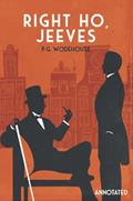 Read Right Ho, Jeeves: Annotated (The Adventures of Jeeves and Wooster), written by P.G. Wodehouse