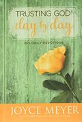 Read Trusting God Day by Day: 365 Daily Devotions, written by Joyce Meyer