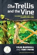 Read The Trellis and the Vine, written by Colin Marshall; Tony Payne