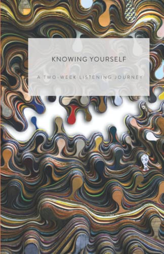 Read Knowing Yourself: A Two-Week Listening Journey (Trellis), written by David Kim