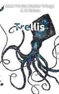 Read Trellis: Book 1 in the Alaster Trilogy, written by A H Ostmo