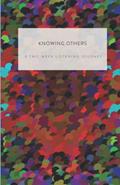 Read Knowing Others: A Two-Week Listening Journey (Trellis), written by David Kim
