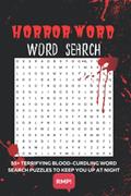 Read The Spookiest Horror Words Word Search Puzzle Book!: A word search puzzle book FILLED with SPOOKY, BLOOD-CURDLING words, written by CB Frederick Read The Spookiest Horror Words Word Search Puzzle Book!: A word search puzzle book FILLED with SPOOKY, BLOOD-CURDLING words, written by CB Frederick