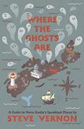 Read Where the Ghosts Are: A Guide to Nova Scotia's Spookiest Places, written by Steve Vernon