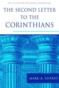 Read The Second Letter to the Corinthians (The Pillar New Testament Commentary (PNTC)), written by Mark A. Seifrid