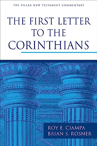 Read The First Letter to the Corinthians (The Pillar New Testament Commentary (PNTC)), written by Roy E. Ciampa; Brian S. Rosner