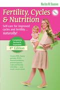 Read Fertility Cycles & Nutrition: Self-care for Improved Cycles and Fertility...naturally!, written by Marilyn M. Shannon