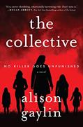 Read The Collective: A Novel, written by Alison Gaylin