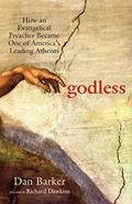 Read Godless: How an Evangelical Preacher Became One of America's Leading Atheists, written by Dan Barker Read Godless: How an Evangelical Preacher Became One of America's Leading Atheists, written by Dan Barker