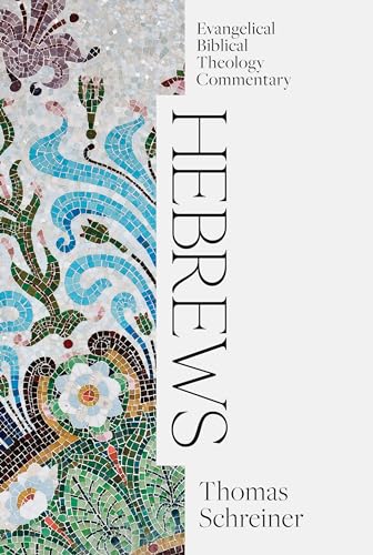 Read Hebrews: Evangelical Biblical Theology Commentary (EBTC), written by Thomas Schreiner