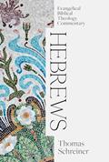 Read Hebrews: Evangelical Biblical Theology Commentary (EBTC), written by Thomas Schreiner