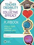 Read The Teacher Credibility and Collective Efficacy Playbook, Grades K-12 (Corwin Literacy), written by Douglas Fisher; Nancy Frey; Dominique Smith