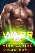 Read Warr (The Omega Collective Book 4), written by Susan Hayes; Mina Carter