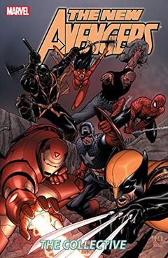 New Avengers Vol. 4: Collective (The New Avengers), written by Brian Michael Bendis