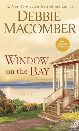 Read Window on the Bay: A Novel, written by Debbie Macomber
