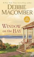 Read Window on the Bay: A Novel, written by Debbie Macomber