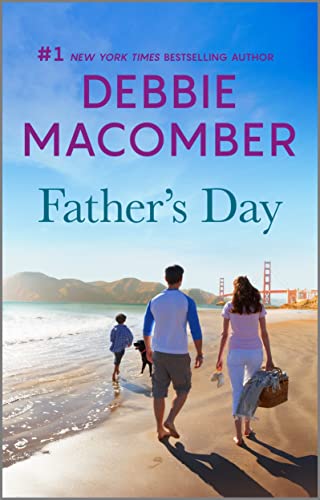 Read Father's Day, written by Debbie Macomber