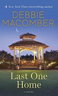 Read Last One Home: A Novel, written by Debbie Macomber