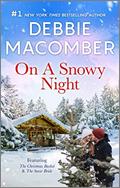 Read On a Snowy Night: A Christmas Romance Novel, written by Debbie Macomber