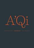 Read A'Qi: A Kitchen Dialogue, written by Arnold Hanbucker; Karen Keygnaert