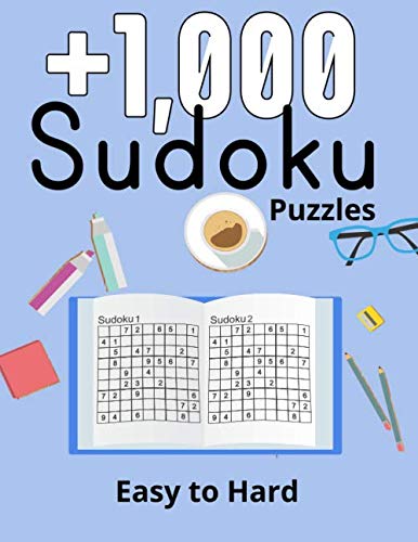 Read 1,000+ Sudoku Puzzles Easy to Hard: Sudoku puzzle book for adults With Solution, written by Jonas aqi