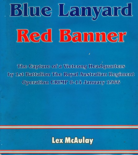 Read Blue Lanyard Red Banner, written by Lex McAulay