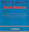 Read Blue Lanyard Red Banner, written by Lex McAulay