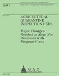 Read Report to Congressional Requesters: Agricultural Quarantine Inspection Fees, written by U.S Government Accountability Office