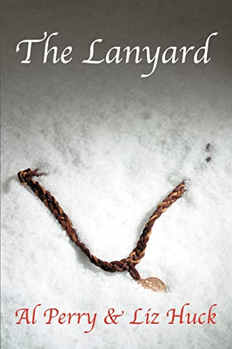 Read The Lanyard, written by Al Perry; Liz Huck