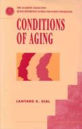 Read Conditions of Aging, written by Lanyard K. Dial