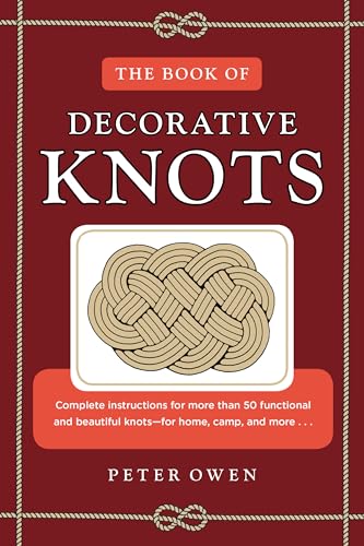 Read The Book of Decorative Knots, written by Peter Owen