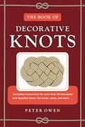 Read The Book of Decorative Knots, written by Peter Owen
