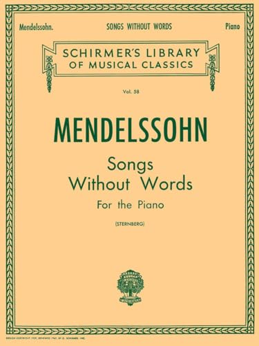 Read Mendelssohn - Songs Without Words for the Piano Sheet Music Book Classical Romantic Collection Schirmer Library Vol. 58, written by Felix Mendelssohn