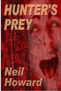 Read Hunter's Prey (Stonewater Series Book 2), written by Neil Howard