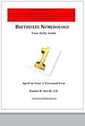 Read Birthdate Numerology: Your April Guide 1, written by Daniel Hardt
