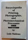 Read Encyclopedia of Printing, Photographic, and Photomechanical Processes Vol.2. M-Z, written by Luis Nadeau