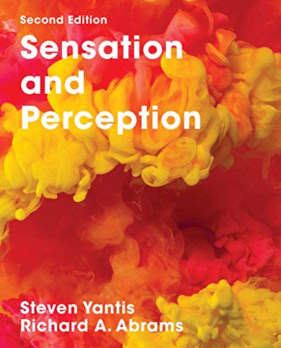 Read Sensation and Perception, written by Steven Yantis; Richard Abrams