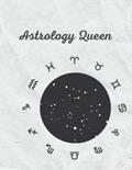 Read Astrology Queen Notebook,diameter 8.5in/11in, written by ABS Emotion; ABS Emotion