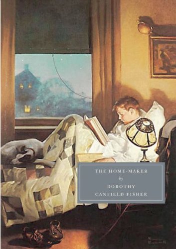 Read Home-Maker, written by Dorothy Canfield Fisher