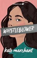 Read Whistleblower, written by Kate Marchant