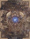 Read The Grand Grimoire of Cthulhu Mythos Magic, written by Chaosium Inc; Mike Mason; Matt Sanderson