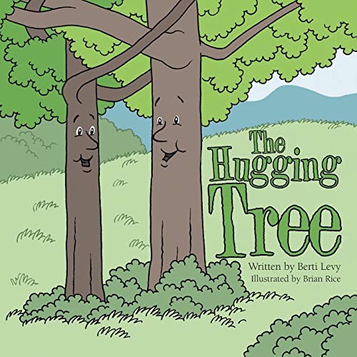 Read The Hugging Tree, written by Berti Levy Read The Hugging Tree, written by Berti Levy