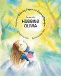 Read Hugging Olivia Coloring Pages and Journal Prompts for Kids, written by Danielle Kean-Grassi; Sandra Jessop
